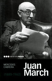 JUAN MARCH (1880-1962)