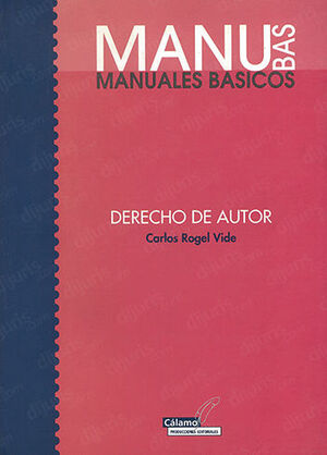 MANUALES BÁSICOS - DERECHO DE AUTOR - 1.ª ED. 2002