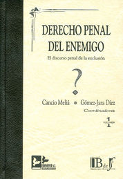 DERECHO PENAL DEL ENEMIGO - (OBRA DE 2 TOMOS)