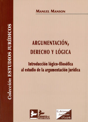 ARGUMENTACIÓN, DERECHO Y LÓGICA