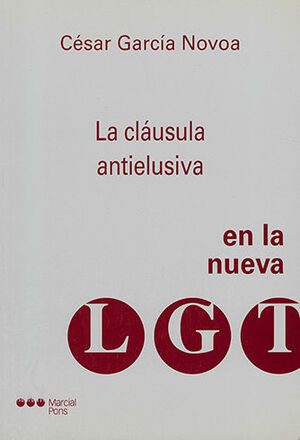 CLÁUSULA ANTIELUSIVA EN LA NUEVA LEY GENERAL TRIBUTARIA, LA