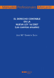 DERECHO CONTABLE EN LA NUEVA LEY 16/2007, EL