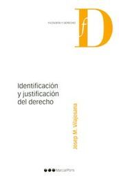 IDENTIFICACIÓN Y JUSTIFICACIÓN DEL DERECHO