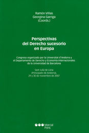 PERSPECTIVAS DEL DERECHO SUCESORIO EN EUROPA