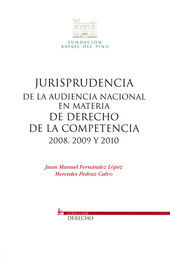 JURISPRUDENCIA DE LA AUDIENCIA NACIONAL EN MATERIA DE DERECHO DE LA COMPETENCIA