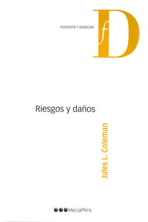 RIESGOS Y DAÑOS - 1.ª ED. 2010