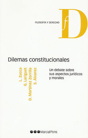 DILEMAS CONSTITUCIONALES - 1.ª ED. 2011