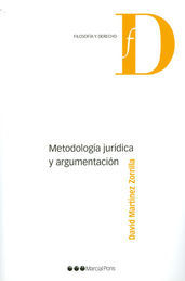 METODOLOGÍA JURÍDICA Y ARGUMENTACIÓN