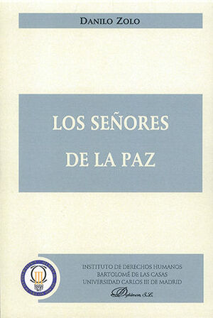 SEÑORES DE LA PAZ, LOS - 1.ª ED. 2005