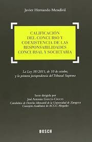 CALIFICACIÓN DEL CONCURSO Y COEXISTENCIA DE LAS RESPONSABILIDADES CONCURSAL Y SOCIETARIA