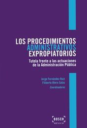 PROCEDIMIENTOS ADMINISTRATIVOS EXPROPIATORIOS, LOS