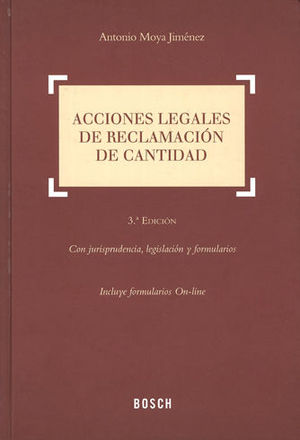 ACCIONES LEGALES DE RECLAMACIÓN DE CANTIDAD (3.ª EDICIÓN)