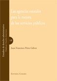 AGENCIAS ESTATALES PARA LA MEJORA DE LOS SERVICIOS PÚBLICOS, LAS