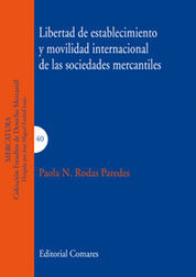 LIBERTAD DE ESTABLECIMIENTO Y MOVILIDAD INTERNACIONAL DE LAS SOCIEDADES MERCANTI