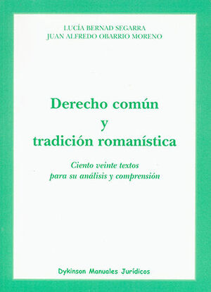 DERECHO COMÚN Y TRADICIÓN ROMANÍSTICA