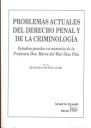 PROBLEMAS ACTUALES DEL DERECHO PENAL Y DE LA CRIMINOLOGÍA