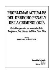 PROBLEMAS ACTUALES DEL DERECHO PENAL Y DE LA CRIMINOLOGÍA