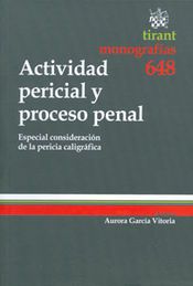 ACTIVIDAD PERICIAL Y PROCESO PENAL