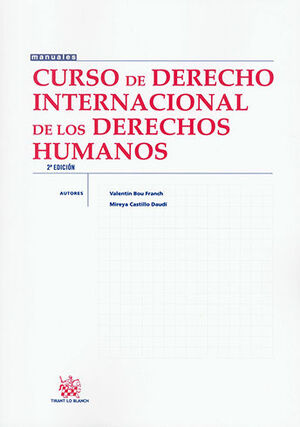 CURSO DE DERECHO INTERNACIONAL DE LOS DERECHOS HUMANOS - 2.ª ED. 2010