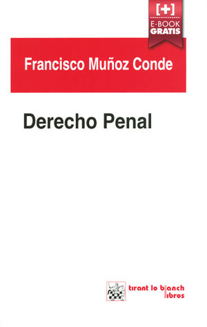 DERECHO PENAL (2 TOMOS) PARTE ESPECIAL Y PARTE GENERAL - ED. MEXICANA 2015