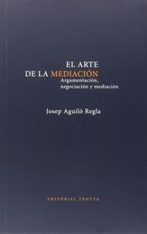 ARTE DE LA MEDIACIÓN, EL - 1.ª ED. 2015