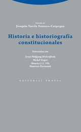 HISTORIA E HISTORIOGRAFÍA CONSTITUCIONALES