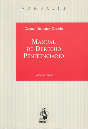 MANUAL DE DERECHO PENITENCIARIO