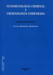 FENOMENOLOGÍA CRIMINAL Y CRIMINOLOGÍA COMPARADA