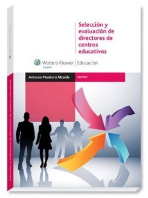 SELECCIÓN Y EVALUACIÓN DE DIRECTORES DE CENTROS EDUCATIVOS