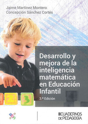 DESARROLLO Y MEJORA DE LA INTELIGENCIA MATEMÁTICA EN EDUCACIÓN INFANTIL - 3.ª ED. 2023