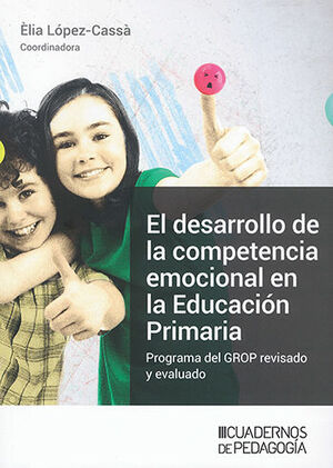 DESARROLLO DE LA COMPETENCIA EMOCIONAL EN LA EDUCACIÓN PRIMARIA, EL - 1.ª ED. 2023