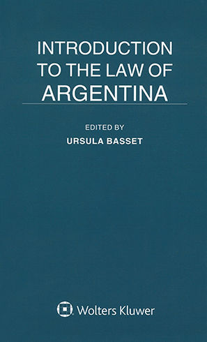 INTRODUCTION TO THE LAW OF ARGENTINA