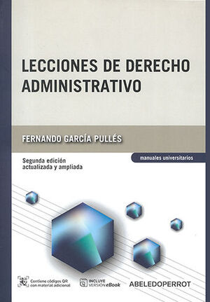 LECCIONES DE DERECHO ADMINISTRATIVO - 2.ª ED. 2020 ACTUALIZADA Y AMPLIADA