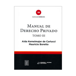MANUAL DE DERECHO PRIVADO. TOMO III - 1.ª ED. 2018