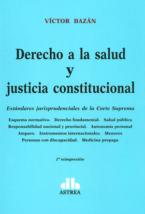 DERECHO A LA SALUD Y JUSTICIA CONSTITUCIONAL