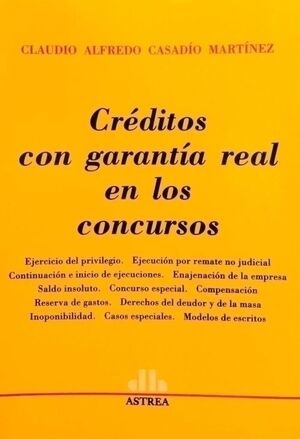 CRÉDITOS CON GARANTÍA REAL EN LOS CONCURSOS