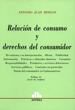 RELACION DE CONSUMO Y DERECHOS DEL CONSUMIDOR