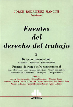 FUENTES DEL DERECHO DEL TRABAJO TOMO 2