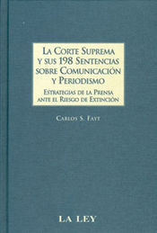 CORTE SUPREMA Y SUS 198 SENTENCIAS SOBRE COMUNICACIÓN Y PERIODISMO