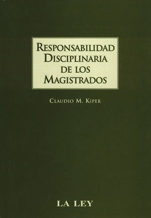 RESPONSABILIDAD DISCIPLINARIA DE LOS MAGISTRADOS