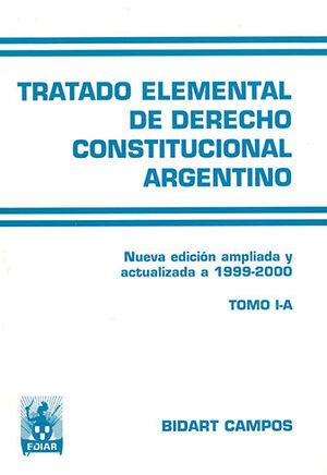 TRATADO ELEMENTAL DE DERECHO CONSTITUCIONAL ARGENTINO 6 TOMOS