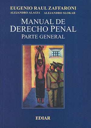 MANUAL DE DERECHO PENAL PARTE GENERAL - 2ª ED. 2006 - 11.ª REIMPRESIÓN 2021
