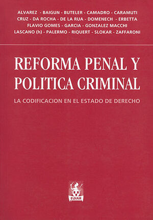 REFORMA PENAL Y POLITICA CRIMINAL (INCLUYE CD)