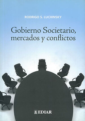 GOBIERNO SOCIETARIO MERCADOS Y CONFLICTOS