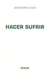 HACER SUFRIR