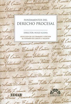 FUNDAMENTOS DEL DERECHO PROCESAL - 3 TOMOS - 1.ª ED. 2016