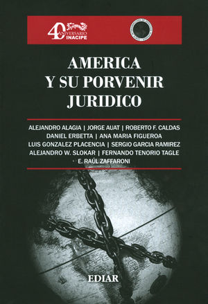 AMÉRICA Y SU PORVENIR JURÍDICO