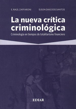 NUEVA CRÍTICA CRIMINOLÓGICA, LA