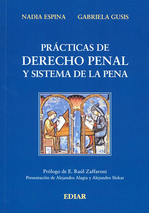 PRÁCTICAS DE DERECHO PENAL Y SISTEMA DE LA PENA