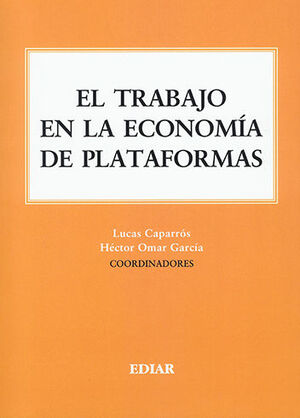 TRABAJO EN LA ECONOMÍA DE PLATAFORMAS, EL